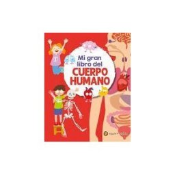 EL GATO DE HOJALATA Mi Gran Libro Del Cuerpo Humano / My Great Book Of The Human Body