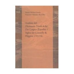 Servicio de Publicaciones y Divulgación Científica de Análisis Del Diccionario Nuevo De Las Dos Lenguas Española é Inglesa De Connelly Higgins (1797-1798)