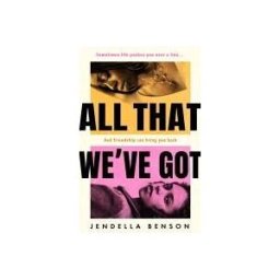 Orion Publishing Group, Limited All That We've Got