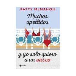 Esencia Muchos Apellidos Y Yo Solo Quiero A Un Vasco