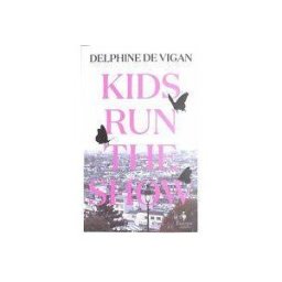 Europa Editions, Incorporated Kids Run The Show
