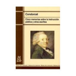Ediciones Morata, S.L. Cinco Memorias Sobre La Instrucción Pública Y Otros Escritos
