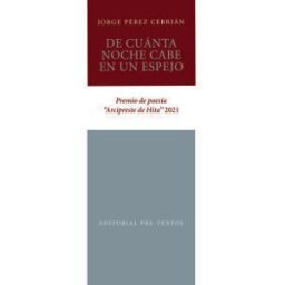 Editorial Pre-Textos De Cuánta Noche Cabe En Un Espejo