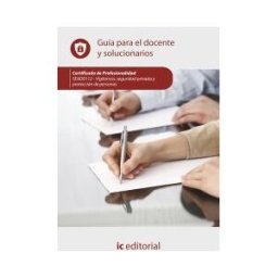 IC Editorial Vigilancia, Seguridad Privada Y Protección De Personas. Sead0112 - Guía Para El Docente Y Solucionarios