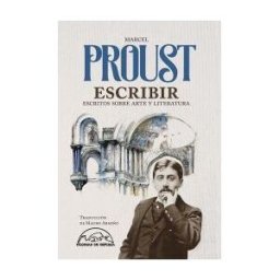 Páginas de espuma SL Escribir: Escritos Sobre Arte Y Literatura