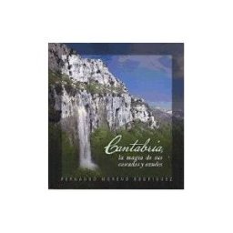 Ediciones Tantín Cantabria, La Magia De Sus Cascadas Y Azudes