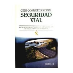JdeJ Editores Cien Consejos Sobre Seguridad Vial