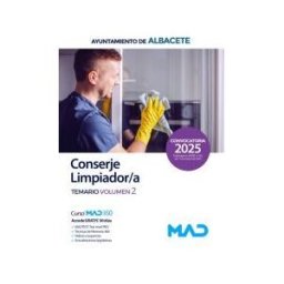 Ed. MAD Conserje Limpiador/a. Temario Volumen 2. Ayuntamiento De Albacete