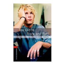 Oxford University Press España, S.A. Obl 2 Too Old To Rock Roll Ed 08