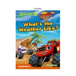 Oxford University Press Espaa, S.A. Blaze The Monster Machine: Blaze Whats The Weather Like? + Audio Blaze Y Los Monster Machines