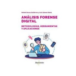 Marcombo Análisis Forense Digital. Metodologías, Herramientas Y Aplicaciones