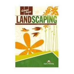 Express Publishing Career Paths: Landscaping Student's Book With Digibooks App (includes Audio Video)