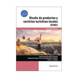 Ediciones Paraninfo, S.A Diseño De Productos Y Servicios Turísticos Locales