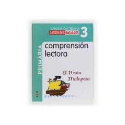 Editorial Crulla, S.A Comprensión Lectora, El Pirata Malapata, 3 Primria