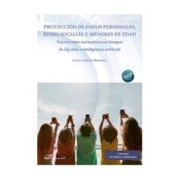 Editorial Dykinson, S.L. Protección De Datos Personales, Redes Sociales Y Menores De Edad