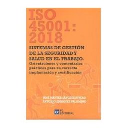 CONFEMETAL Iso 45001 2018 Sistemas De Gestion De La Seguridad Y Salud En Trabajo