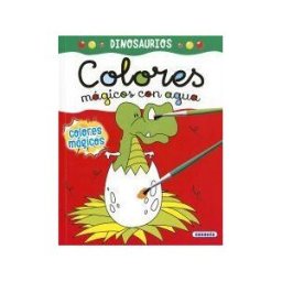 Susaeta Ediciones Colores Mágicos Con Agua. Dinosaurios