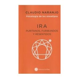 La Llave. Ira - Psicologia De Los Eneatipos