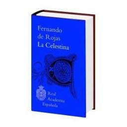 Espasa Círculo de Lectores La Celestina (biblioteca Rae)