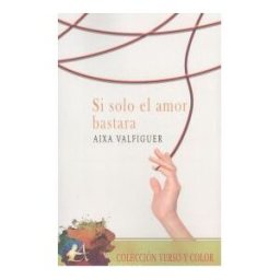 Editorial Adarve Si Solo El Amor Bastara