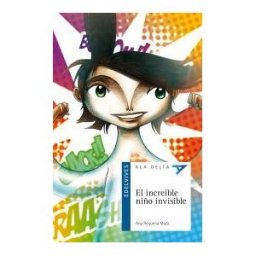 Editorial Luis Vives (Edelvives) El Increible Niño Inivisible