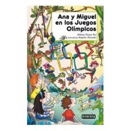Editorial Everest Ana Y Miguel En Los Juegos Olímpicos