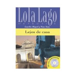 Difusión Centro de Investigación y Publicaciones de Lejos De Casa. Serie Lola Lago. Libro + Cd.