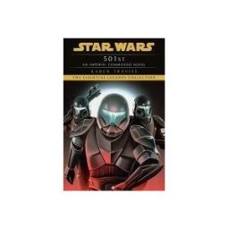 RANDOM HOUSE WORLDS 501st: Star Wars Legends (imperial Commando): An Imperial Commando Novel