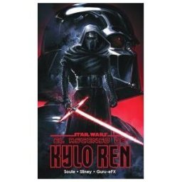 Planeta Cómic Star Wars El Ascenso De Kylo Ren