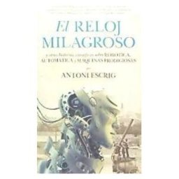 GUADALMAZAN EDITORIAL Reloj Milagraso, El
