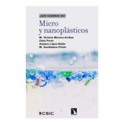 Consejo Superior de Investigaciones Científicas Micro Y Nanoplásticos: Riesgos Y Desafíos
