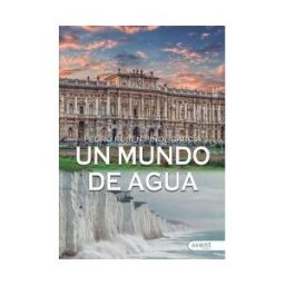 AVANT Editorial Un Mundo De Agua