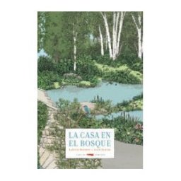 Libros del Zorro Rojo La Casa En El Bosque