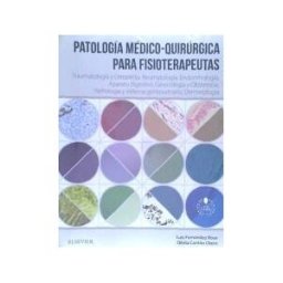 Elsevier España, S.L.U. Patología Médico-quirúrgica Para Fisioterapeutas