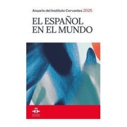 McGraw-Hill Interamericana de España S.L. Anuario Instituto Cervantes 2025 (rústica)