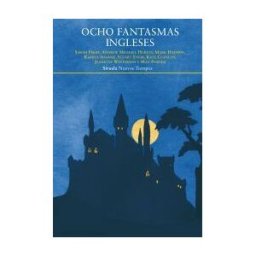 Siruela Ocho Fantasmas Ingleses