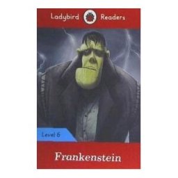 PENGUIN UK Ladybird Readers Level 6 Frankenstein