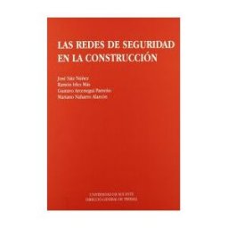 Publicacions Universitat Alacant Las Redes De Seguridad En La Construcción