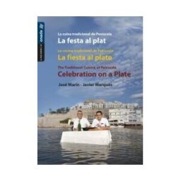 Onada Edicions SL La Festa Al Plat ? La Fiesta Al Plato ? Celebration On A Plate