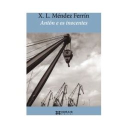 Edicións Xerais Antón E Os Inocentes
