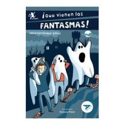 Editorial Luis Vives (Edelvives) que Vienen Los Fantasmas!