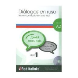 Escuela de Ruso Red Kalinka Dialogos En Ruso A2-1 + Cd Audio