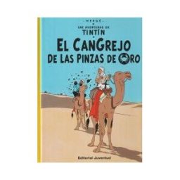Editorial Juventud, S.A. El Cangrejo De Las Pinzas De Oro - Cartone