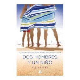B (Ediciones B) Dos Hombres Y Un Niño