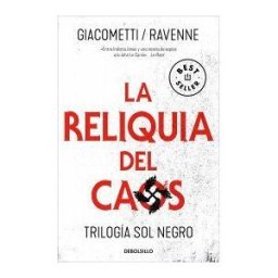 DEBOLSILLO La Reliquia Del Caos (trilogía Sol Negro 3)