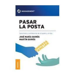 Granica Pasar La Posta . Soluciones Y Confidencias De Un Padre Y Un Hijo