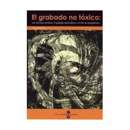 Publicacions i Edicions de la Universitat de Barcelona Dvd El Grabado No Tóxico: Las Técnicas Acrílicas, El Grabado Electrolítico Y El Film De Fotopolímero.