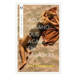 Plata Aquel Verano Que Acabó En Lágrimas