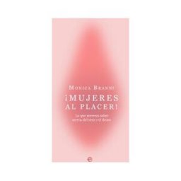 LA ESFERA DE LOS LIBROS, S.L. mujeres Al Placer!