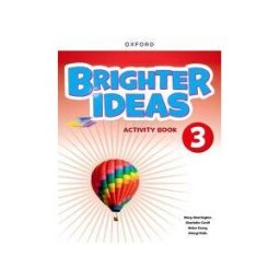 Oxford University Press España, S.A. Brighter Ideas 3. Activity Book